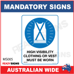 MANDATORY SIGN - MS005 - HIGH VISIBILITY CLOTHING OR VEST MUST BE WORN 